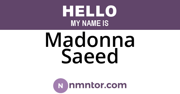 Madonna Saeed