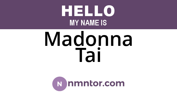Madonna Tai