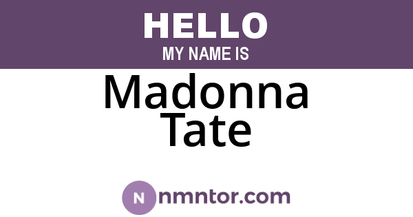 Madonna Tate