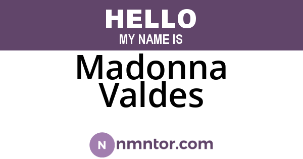 Madonna Valdes