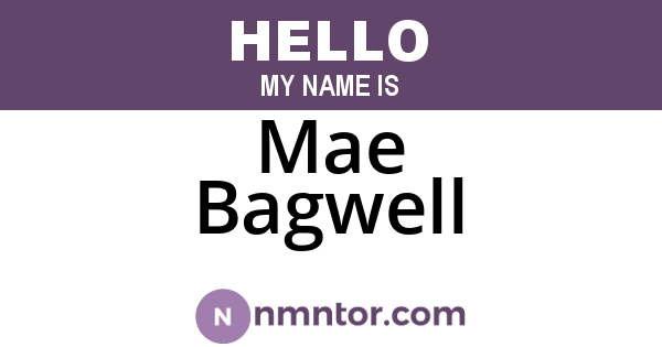 Mae Bagwell