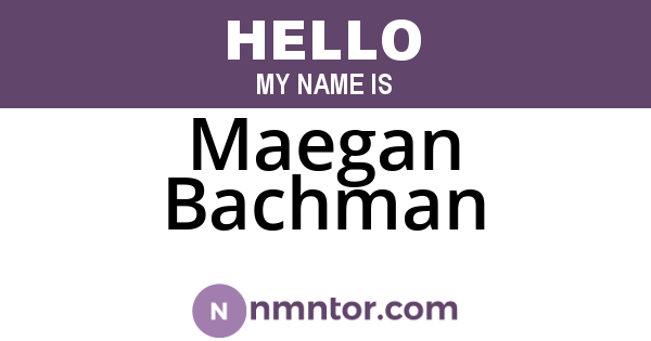 Maegan Bachman