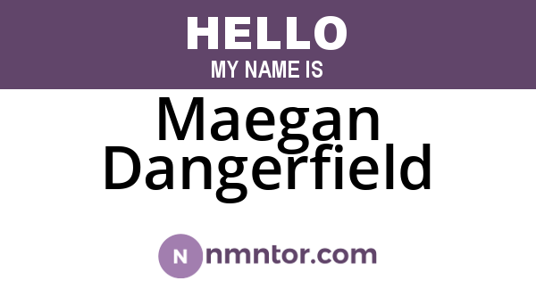 Maegan Dangerfield