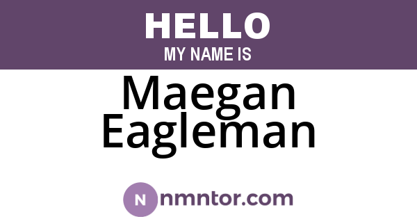 Maegan Eagleman