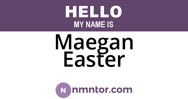Maegan Easter