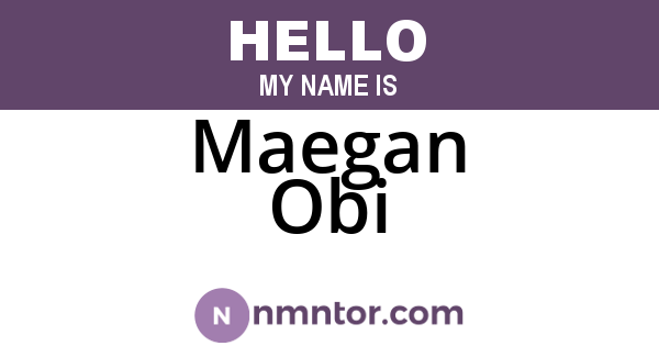 Maegan Obi