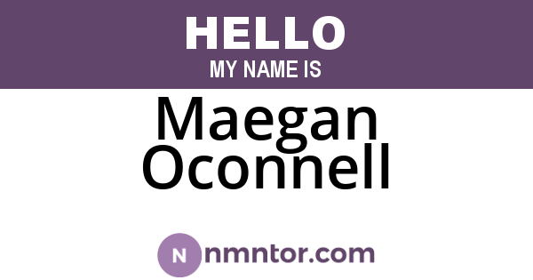 Maegan Oconnell