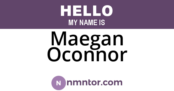 Maegan Oconnor