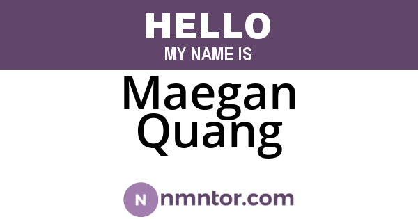 Maegan Quang