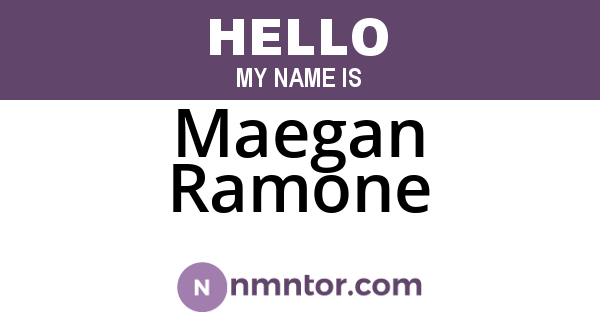 Maegan Ramone