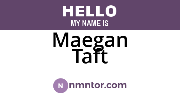 Maegan Taft