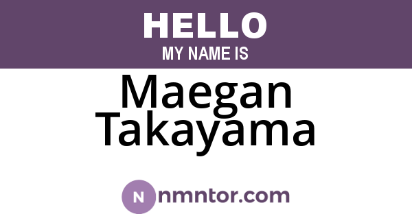 Maegan Takayama