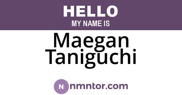 Maegan Taniguchi
