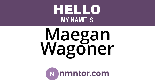 Maegan Wagoner
