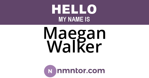 Maegan Walker