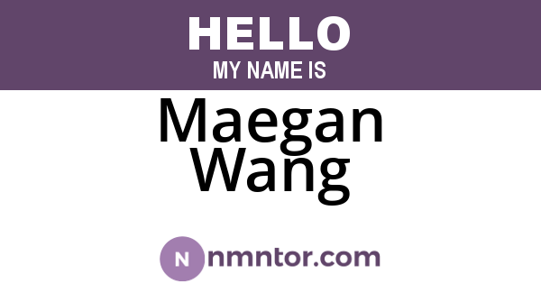 Maegan Wang
