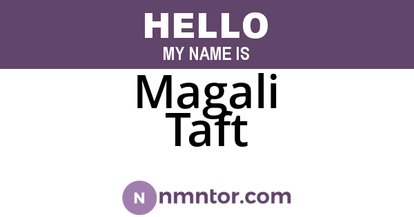 Magali Taft