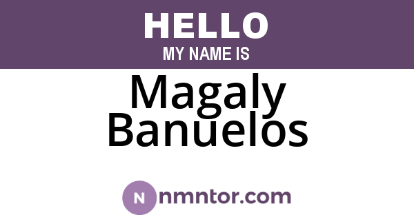 Magaly Banuelos