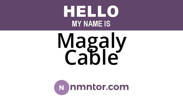 Magaly Cable