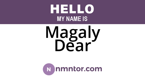 Magaly Dear
