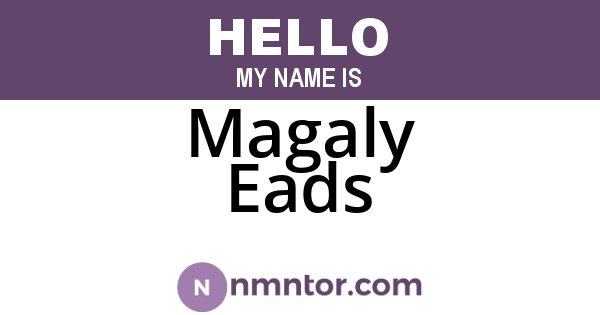 Magaly Eads