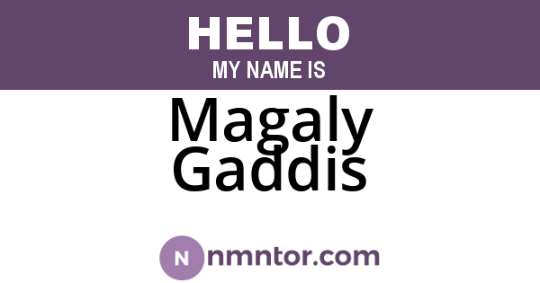 Magaly Gaddis