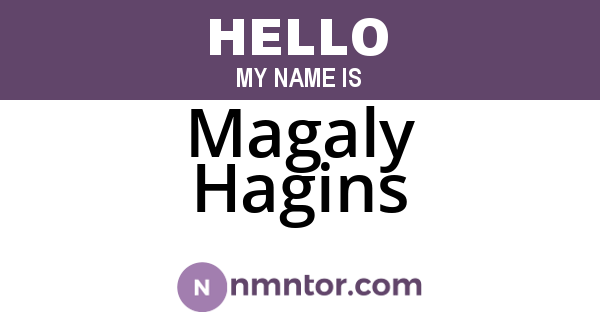 Magaly Hagins