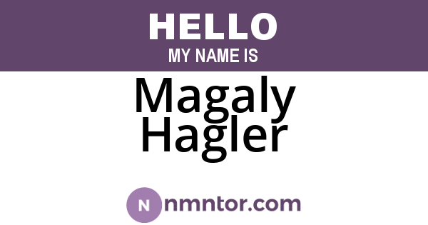 Magaly Hagler