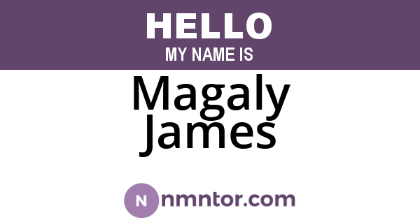 Magaly James