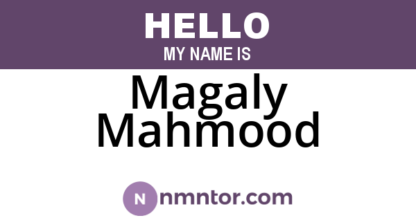 Magaly Mahmood