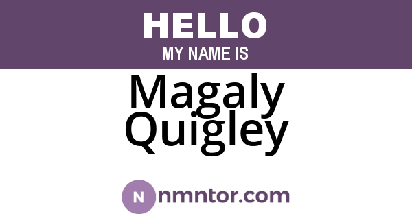 Magaly Quigley