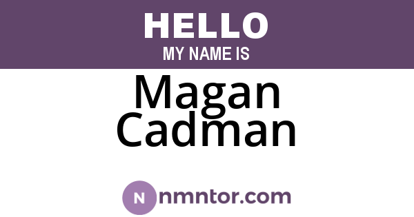 Magan Cadman