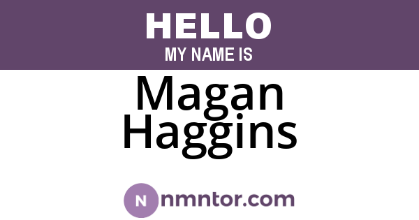Magan Haggins