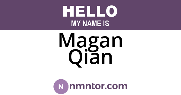 Magan Qian
