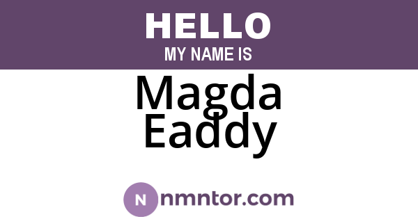 Magda Eaddy