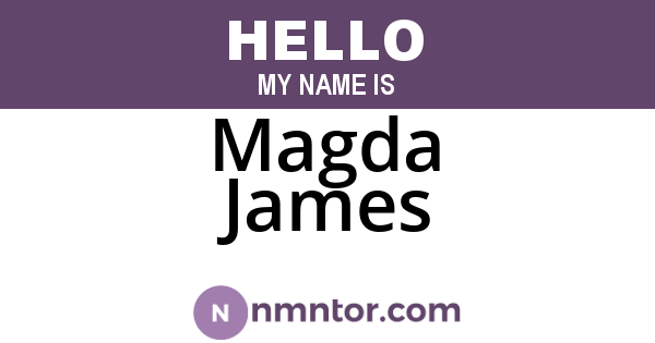 Magda James