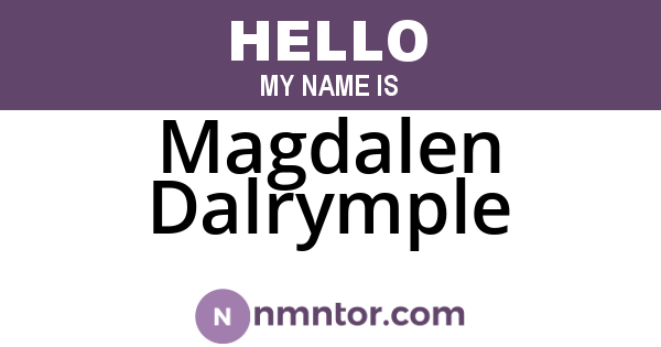 Magdalen Dalrymple
