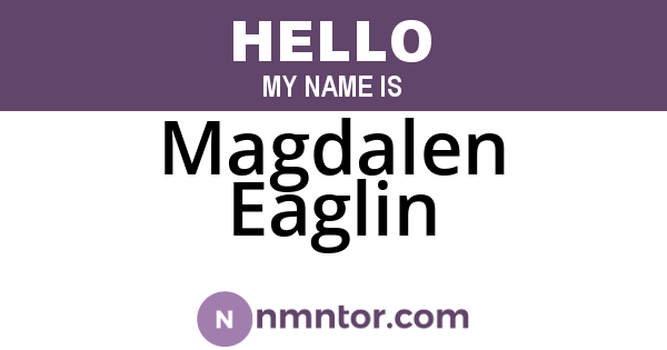 Magdalen Eaglin