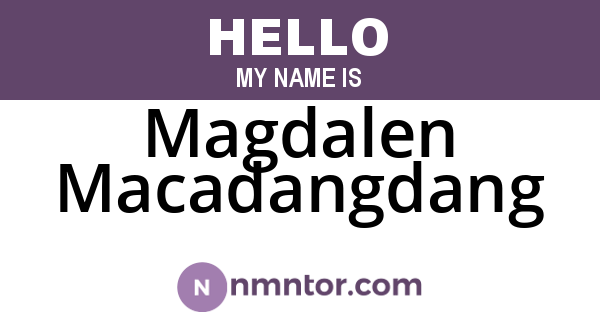 Magdalen Macadangdang