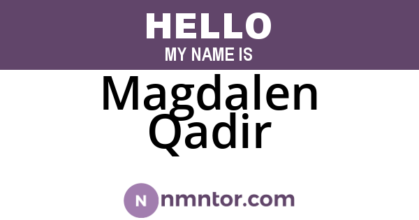 Magdalen Qadir