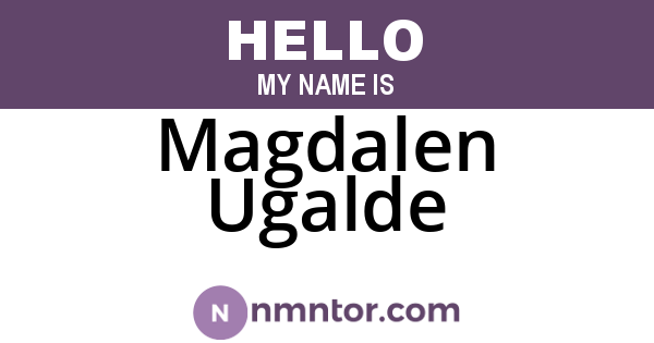 Magdalen Ugalde