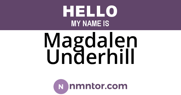 Magdalen Underhill
