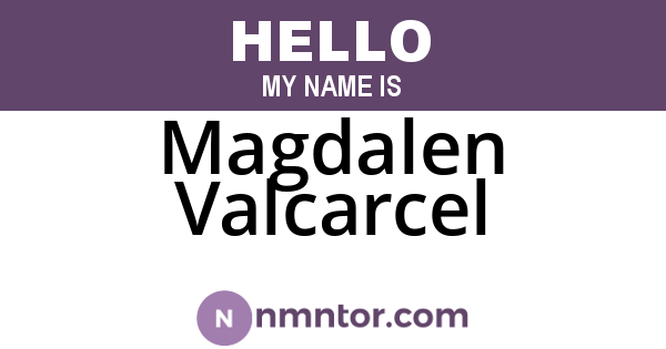 Magdalen Valcarcel