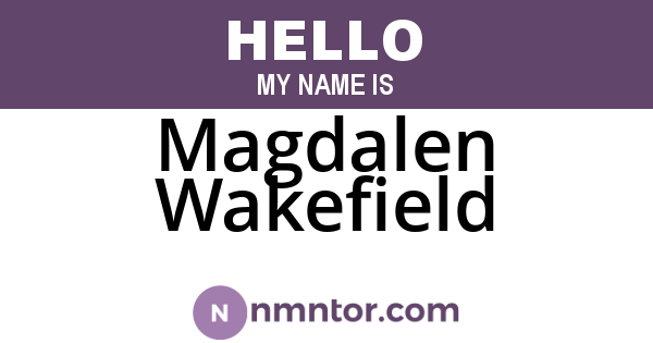 Magdalen Wakefield