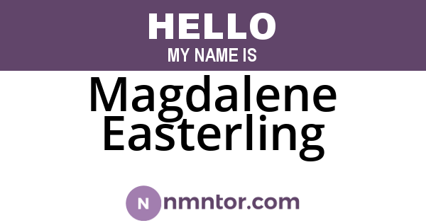 Magdalene Easterling