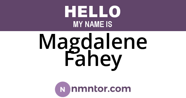 Magdalene Fahey