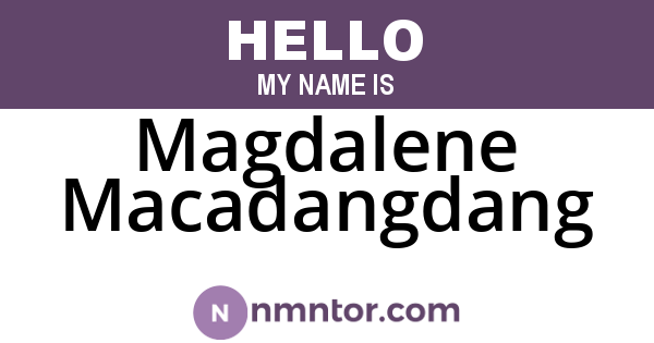 Magdalene Macadangdang