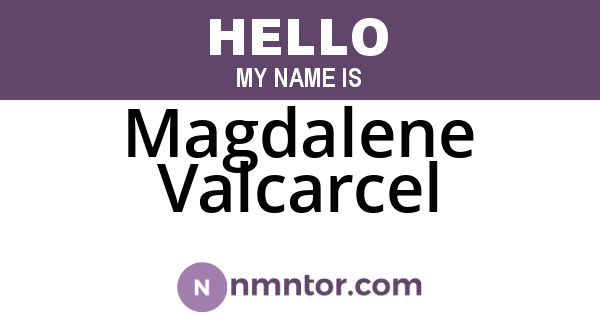 Magdalene Valcarcel