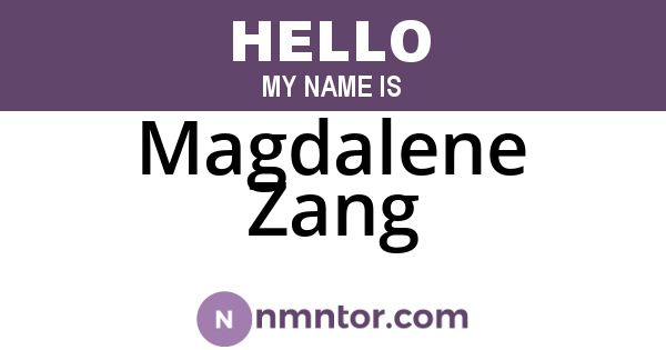 Magdalene Zang
