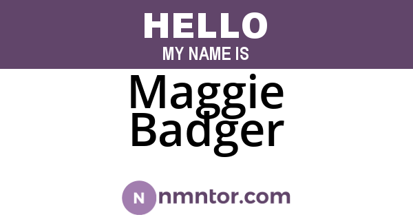 Maggie Badger